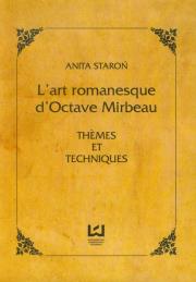 Lart romanesque dOctave Mirbeau. Autor: Staroń Anita. Dadada.pl Okładka książki Lart romanesque dOctave Mirbeau