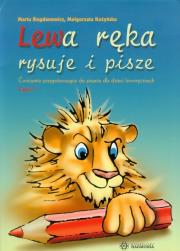 Lewa ręka rysuje i pisze Część 1. Autor: Marta Bogdanowicz, Rożyńska Małgorzata. Dadada.pl Okładka książki Lewa ręka rysuje i pisze Część 1