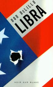 Libra. Autor: DeLillo Don. Dadada.pl Okładka książki Libra