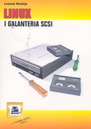 Linux galanteria SCSI. Autor: Madeja Leszek. Dadada.pl Okładka książki Linux galanteria SCSI