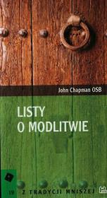 Listy o modlitwie. Autor: Chapman John. Dadada.pl Okładka książki Listy o modlitwie