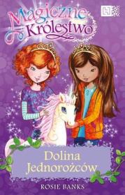 Okładka książki Magiczne Królestwo 2 Dolina Jednorożców