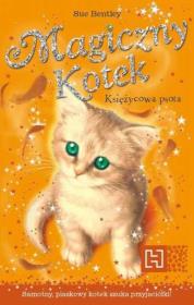 Magiczny Kotek Księżycowa psota. Autor: Bentley Sue. Dadada.pl Okładka książki Magiczny Kotek Księżycowa psota