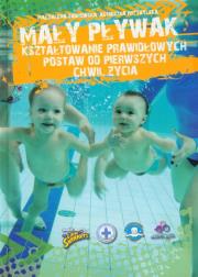 Mały pływak. Autor: Magdalena Dąbrowska, Agnieszka Przybylska. Dadada.pl Okładka książki Mały pływak
