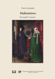 Małżeństwo. Autor: Szukalski Piotr. Dadada.pl Okładka książki Małżeństwo