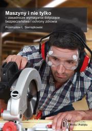Maszyny i nie tylko. Autor: Siemiątkowski Przemysław Ł.. Dadada.pl Okładka książki Maszyny i nie tylko