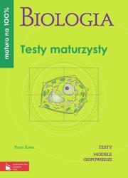 Matura na 100% biologia testy maturzysty PWN. Autor: Kawa Piotr. Dadada.pl Okładka książki Matura na 100% biologia testy maturzysty PWN