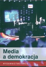 Media a demokracja. Wydawca: UMCS. Dadada.pl Opakowanie Media a demokracja