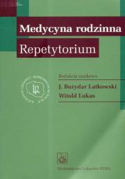 Medycyna rodzinna. Repetytorium  PZWL. Autor: Jan Latkowski, Lukas Witold. Dadada.pl Okładka książki Medycyna rodzinna. Repetytorium  PZWL