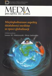 Międzykulturowe aspekty działalności mediów w epoce globalizacji. Wydawca: Aspra. Dadada.pl Opakowanie Międzykulturowe aspekty działalności mediów w epoce globalizacji