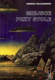 Miejsce przy stole. Autor: Wilczkowski Andrzej. Dadada.pl Okładka książki Miejsce przy stole