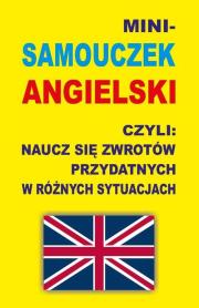 Mini-Samouczek angielski. Autor:   Praca zbiorowa. Dadada.pl Okładka książki Mini-Samouczek angielski