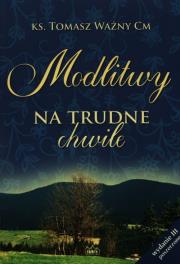 Okładka książki Modlitwy na trudne chwile