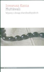 Okładka książki Muttavali Wypisy z ksiąg starobuddyjskich