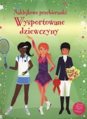 Okładka książki Naklejkowe przebieranki. Wysportowane dziewczyny