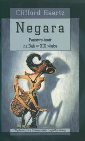 Negara Państwo-teatr na Bali w XIX wieku. Autor: Geertz Clifford. Dadada.pl Okładka książki Negara Państwo-teatr na Bali w XIX wieku