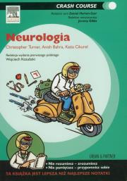 Neurologia Crash Course. Autor: Turner Christopher, Bahra Anish, Cikurel Katia. Dadada.pl Okładka książki Neurologia Crash Course