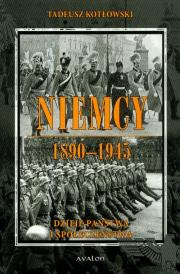 Okładka książki Niemcy 1890-1945. Dzieje państwa i społeczeństwa