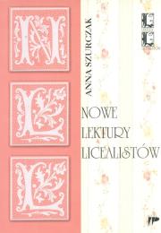 Okładka książki Nowe lektury licealistów Propozycje metodyczne