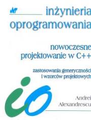 Nowoczesne projektowanie w C++. Autor: Alexandrescu Andrei. Dadada.pl Okładka książki Nowoczesne projektowanie w C++
