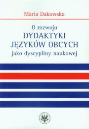 Okładka książki O rozwoju dydaktyki języków obcych jako dyscypliny naukowej