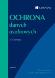 Ochrona danych osobowych. Autor: Kamińska Irena. Dadada.pl Okładka książki Ochrona danych osobowych