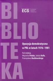 Opakowanie Opozycja demokratyczna w PRL w latach 1976-1981