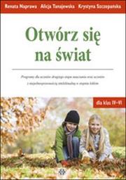 Otwórz się na świat. Autor: Naprawa Renata, Alicja Tanajewska, Szczepańska Krystyna. Dadada.pl Okładka książki Otwórz się na świat