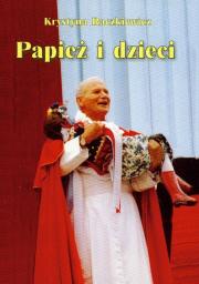 Okładka książki Papież i dzieci
