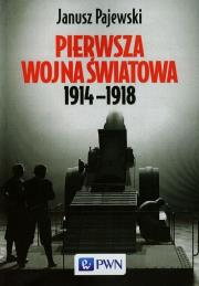 Okładka książki Pierwsza wojna światowa 1914-1918
