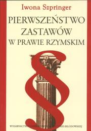 Okładka książki Pierwszeństwo zastawów w prawie rzymskim