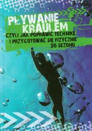 Pływanie kraulem. Autor: Agnieszka Przybylska. Dadada.pl Okładka książki Pływanie kraulem