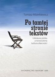 Po tamtej stronie tekstów. Autor: Mizerkiewicz Tomasz. Dadada.pl Okładka książki Po tamtej stronie tekstów