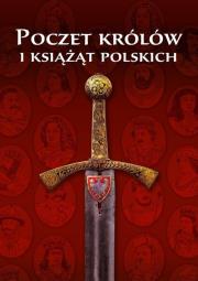 Poczet Królów i Książąt Polskich. Autor: Wojciech Iwańczak (red.), Kardyś Piotr. Dadada.pl Okładka książki Poczet Królów i Książąt Polskich