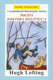 Poczta Doktora Dolittle'a - Hugh Lofting. Autor: Lofting Hugh. Dadada.pl Okładka książki Poczta Doktora Dolittle'a - Hugh Lofting