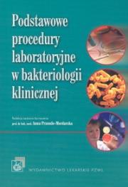 Opakowanie Podstawowe procedury laboratoryjne w bakteriologii klinicznej