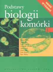 Podstawy biologii komórki 1. Autor: Alberts Bruce, Bray Dennis, Hopkin Karen. Dadada.pl Okładka książki Podstawy biologii komórki 1