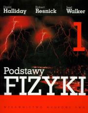 Podstawy fizyki t.1. Autor: Halliday David, Resnick Robert, Walker Jearl. Dadada.pl Okładka książki Podstawy fizyki t.1