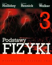 Podstawy fizyki t.3. Autor: Halliday David, Resnick Robert, Walker Jearl. Dadada.pl Okładka książki Podstawy fizyki t.3