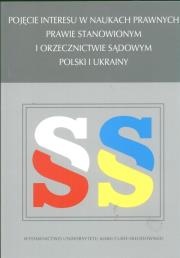Opakowanie Pojęcie interesu w naukach prawnych prawie stanowionym i orzecznictwie sądowym Polski i Ukrainy