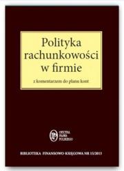Okładka książki Polityka rachunkowości w firmie z komentarzem do planu kont