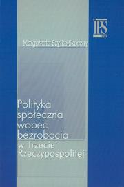 Okładka książki Polityka społeczna wobec bezrobocia