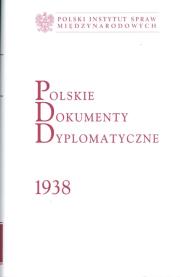 Polskie dokumenty dyplomatyczne 1938. Autor: Marek Kornat (red.). Dadada.pl Okładka książki Polskie dokumenty dyplomatyczne 1938