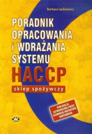 Okładka książki Poradnik opracowania i wdrażania systemu HACCP Sklep spożywczy