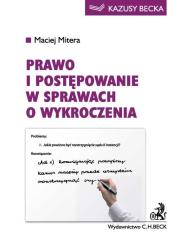 Postępowanie w sprawach o wykroczenia. Autor: Mitera Maciej. Dadada.pl Okładka książki Postępowanie w sprawach o wykroczenia