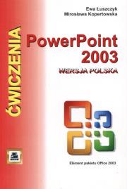 Okładka książki PowerPoint 2003 wersja polska. Ćwiczenia