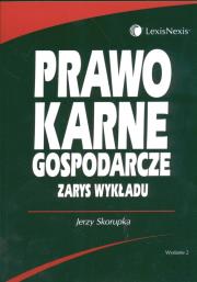 Okładka książki Prawo karne gospodarcze Zarys wykładu