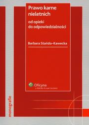 Okładka książki Prawo karne nieletnich Od opieki do odpowiedzialności