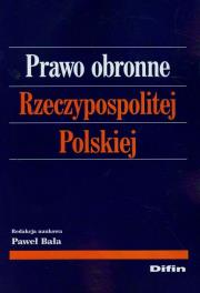 Okładka książki Prawo obronne Rzeczypospolitej Polskiej