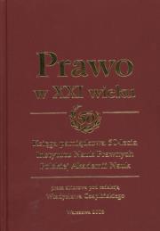 Opakowanie Prawo w XXI wieku Księga pamiątkowa 50-lecia Instytutu Nauk Prawnych Polskiej Akademii Nauk